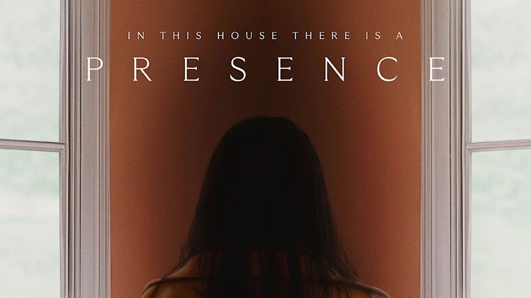 Presence (2025) FULL MOVIE